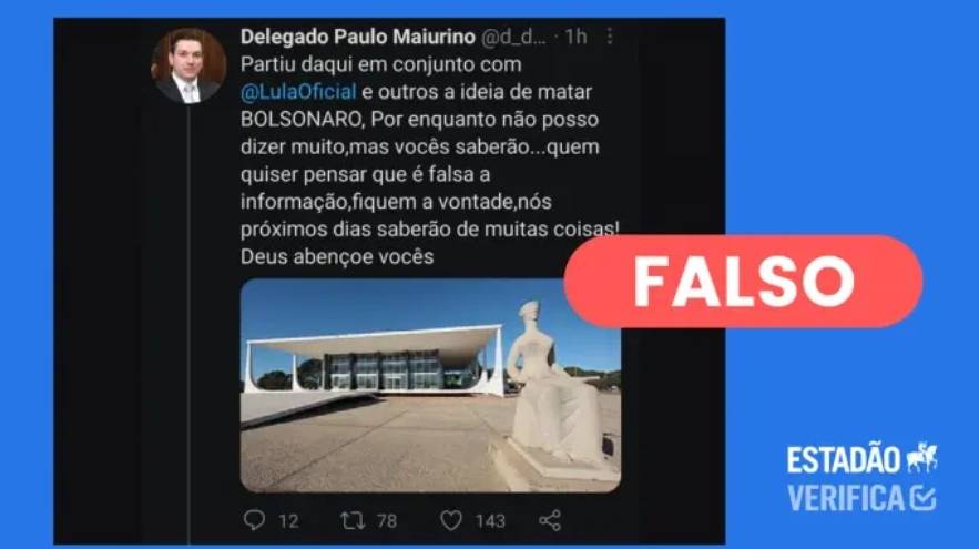 É falso tuite do Diretor-Geral da PF com denúncia de tentativa de matar o Presidente Jair Bolsonaro